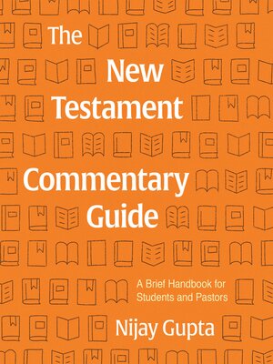 cover image of The New Testament Commentary Guide